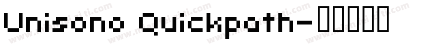 Unisono Quickpath字体转换